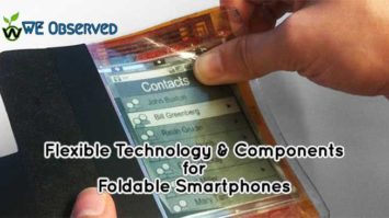 Flexible Technology and Components for Foldable Smartphones
