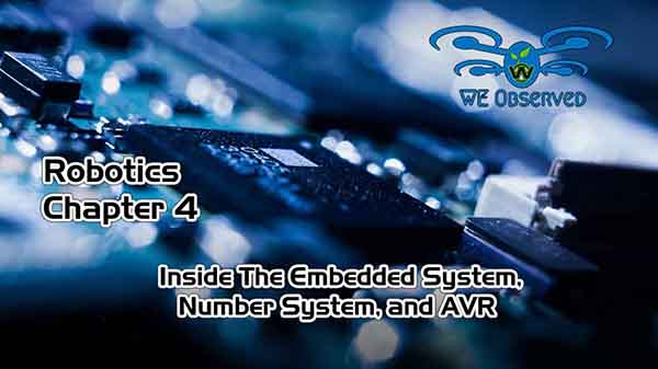 Inside The Embedded System, Number System, and AVR