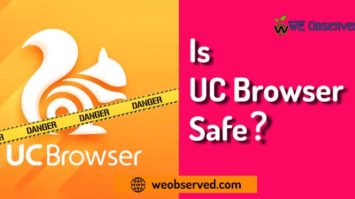 UC Browser Review : Is UC Browser Safe? Risks, Solution