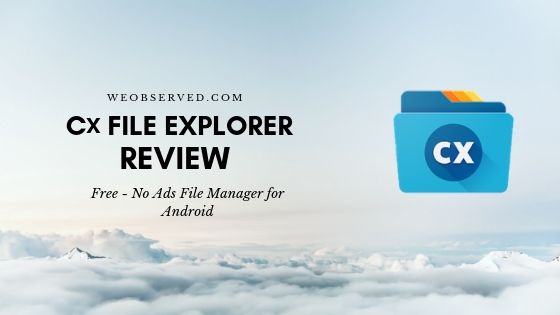 Cx File Explorer Review