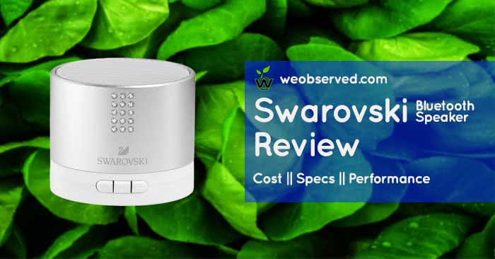 Swarovski Bluetooth Speaker Review