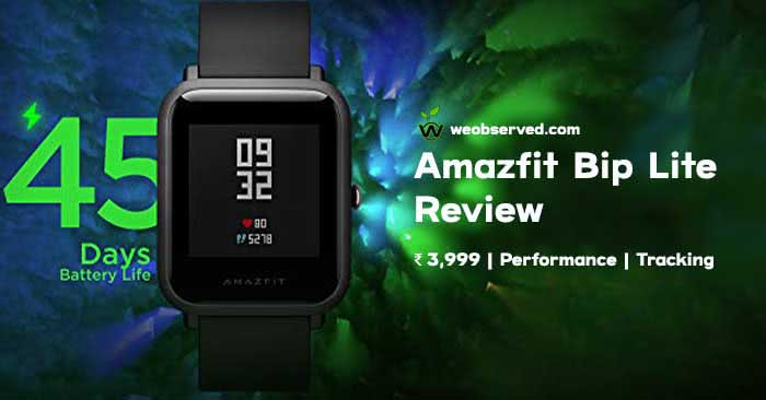 Amazfit Bip Lite Review