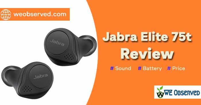 Jabra Elite 75t Review