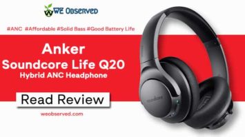 Anker Soundcore Life Q20 Review : Hybrid ANC Hedphone