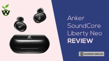 Anker SoundCore Liberty Neo Review