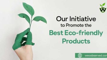 Our initiative to Promote the best eco-friendly products