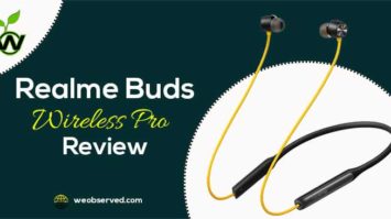 Realme Buds Wireless Pro Review