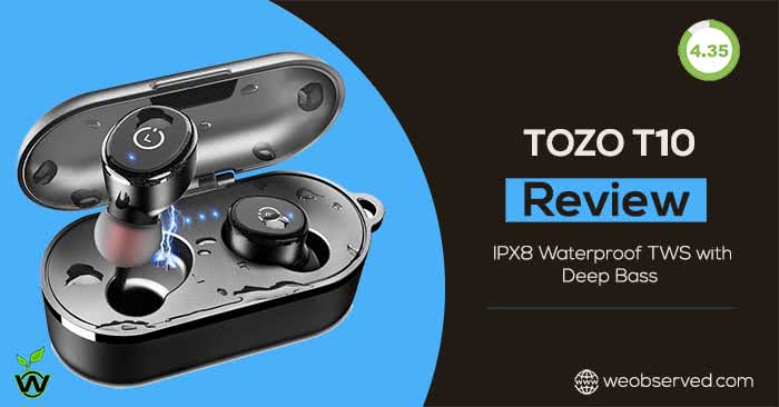 TOZO T10 Review