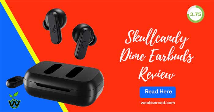 Skullcandy Dime Earbuds Review
