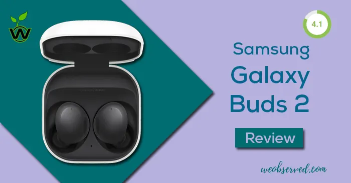 Samsung Galaxy Buds 2 Review