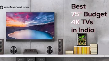 6 Best 75-inch Budget 4K TVs in India 2022 :