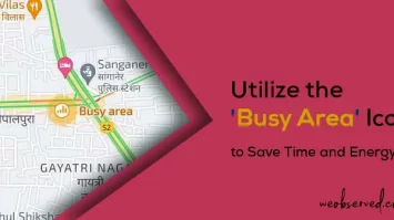 Utilize the Busy Area Icon on Google Maps