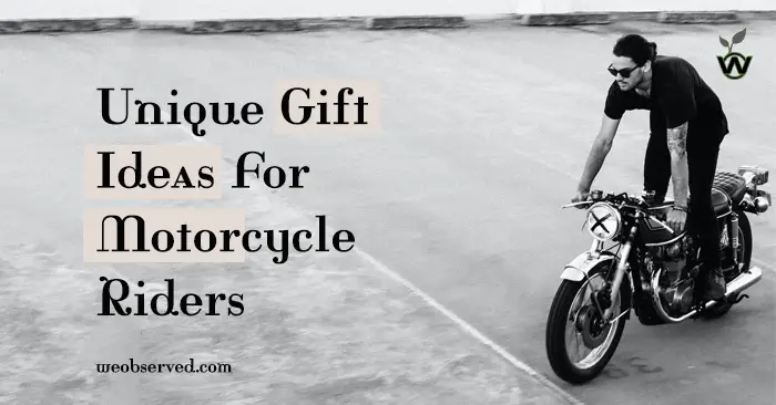 Unique Gifts motorcycle riders