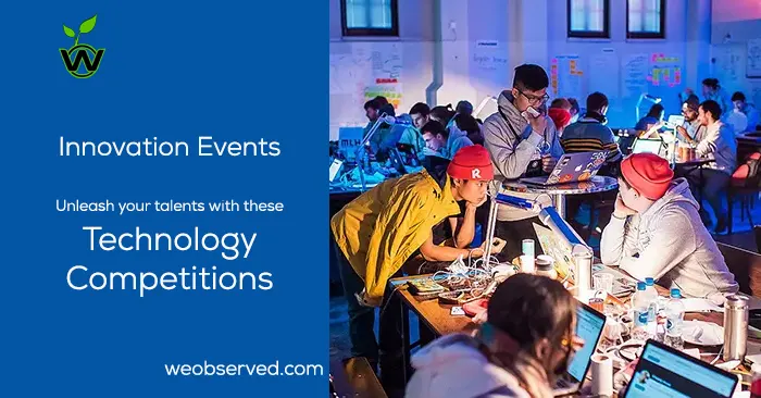 Innovation Events : Unleash Your Talents with these Technology Competitions