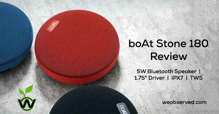 boAt Stone 180 Review : A Budget-Friendly 5W Bluetooth Speaker