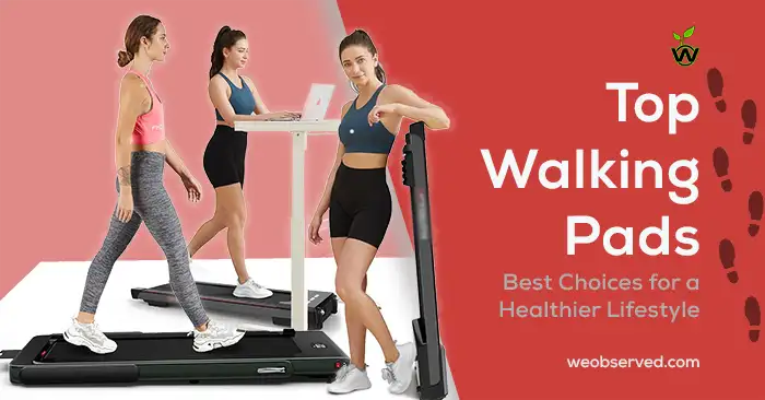 Top 12 Walking Pads: Best Choices for a Healthier Lifestyle
