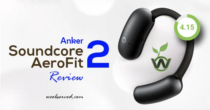 Anker Soundcore AeroFit 2 Review