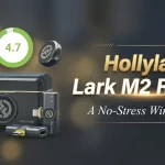 Hollyland Lark M2 Review
