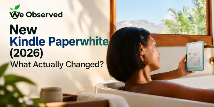 New Kindle Paperwhite (2026): What Actually Changed