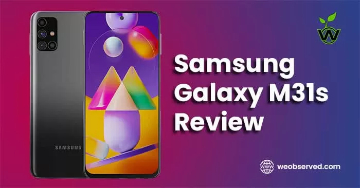 Samsung Galaxy M31s Review