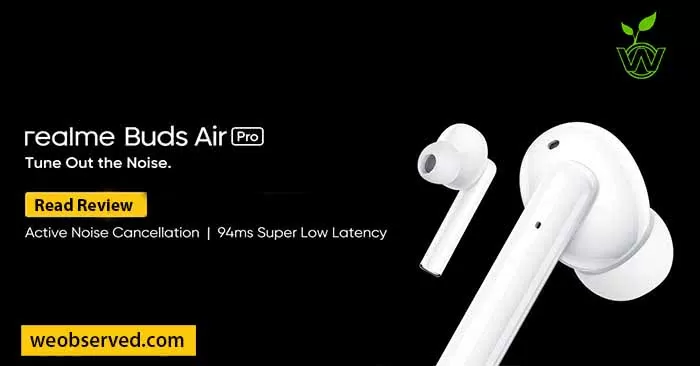 Realme Buds Air Pro Review