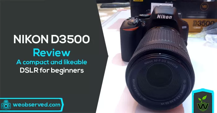 Nikon D3500 Review