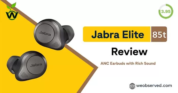 Jabra Elite 85t Review
