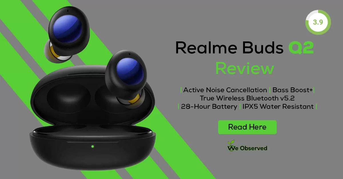 Realme Buds Q2 Review